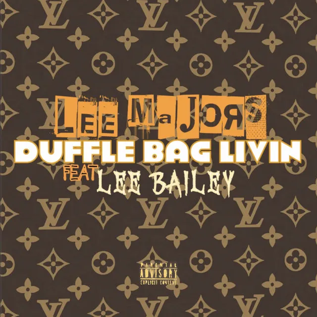 Duffle Bag Livin (feat. Lee Bailey)