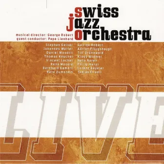 Live by Swiss Jazz Orchestra