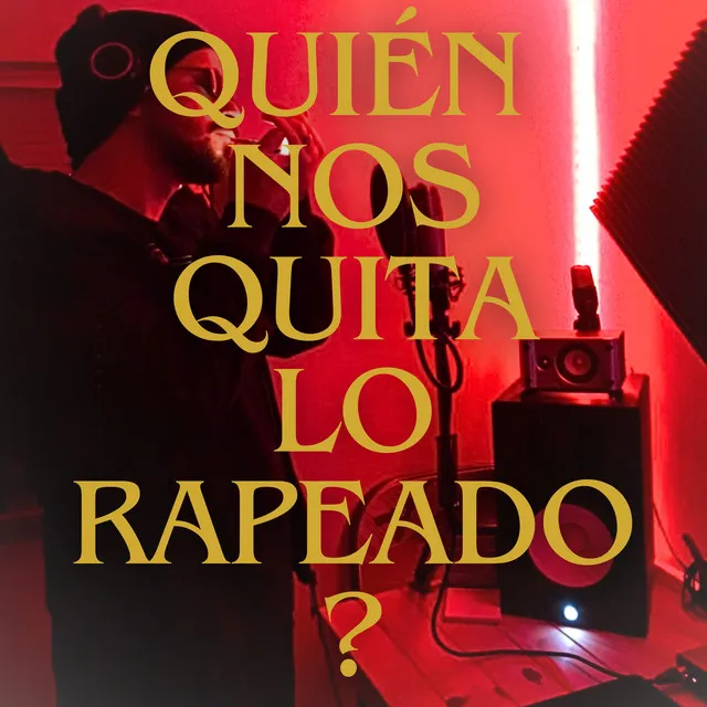 Quien nos quita lo rapeado?