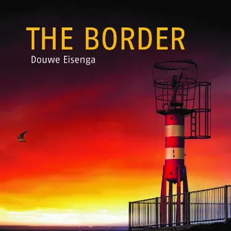 The Border by Douwe Eisenga