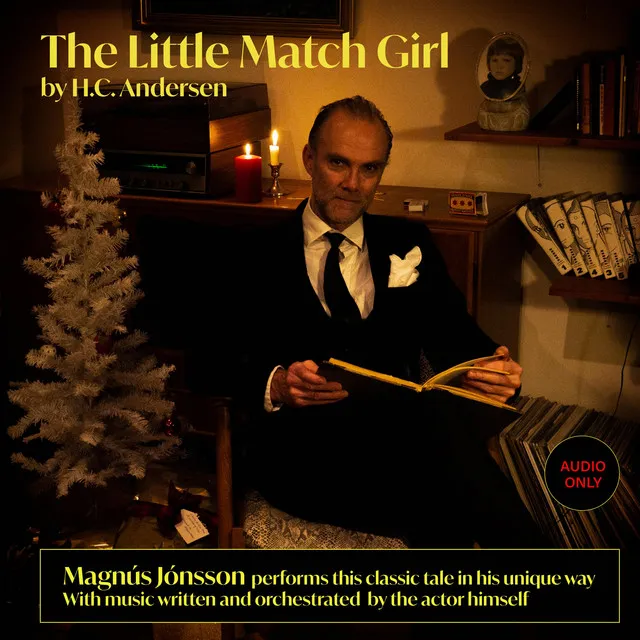 The Little Match Girl (by H.C. Andersen)