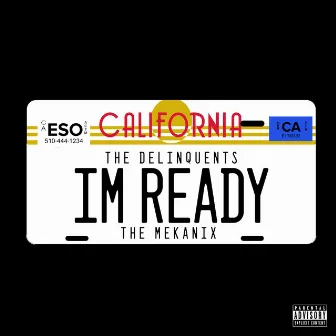 I'm Ready by The Delinquents