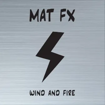 Wind and Fire by MAT FX