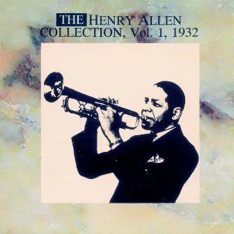 The Henry Allen Collection Vol. 1 - 1932 by Henry 