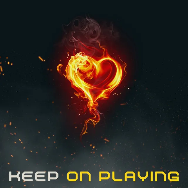 Keep on Playing