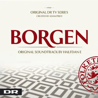 Borgen (Music from the Original TV Series) by Halfdan E