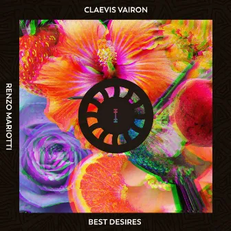 Best Desires by Claevis Vairon