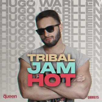 Tribal Jam Hot by Hugo Warllen