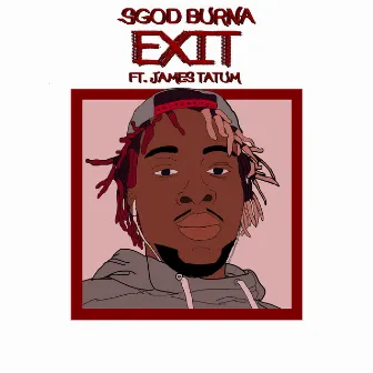 Exit by SGOD Burna