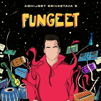 Fungeet by Abhijeet Srivastava