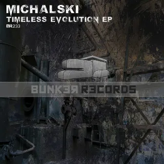 Timeless Evolution EP by Michalski