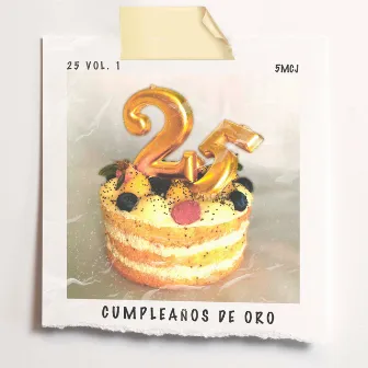 25, Vol. 1: Cumpleaños de Oro by 5MCJ