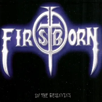 In The Beginning by Firstborn