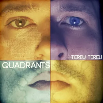 Quadrants by Tereu Tereu