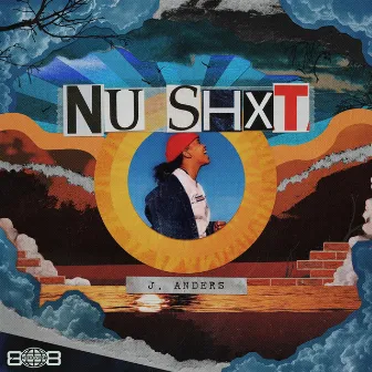 Nu Shxt by J. Anders