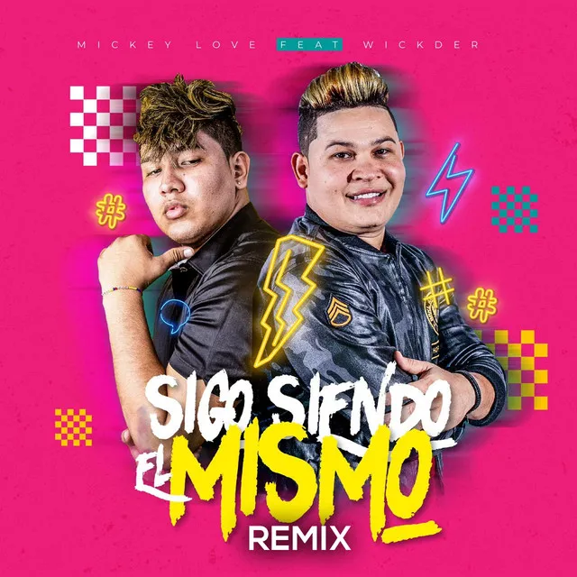 Sigo Siendo el Mismo (Remix)