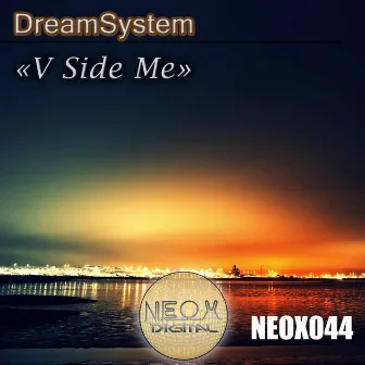 V Side Me by Dream System