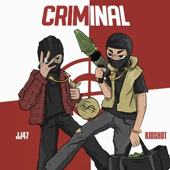 Criminal by JJ47