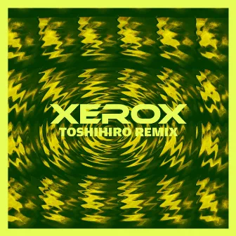 Xerox (Toshihiro Remix) by Toshihiro