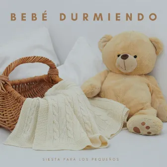 Bebé Durmiendo: Siesta Para Los Pequeños by Música Clásica Bebés