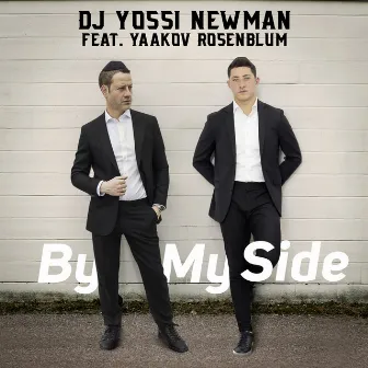 By My Side by Yossi Newman