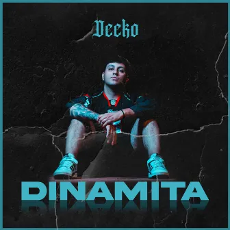 Dinamita by DEEKO