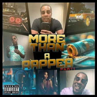 More Than A Rapper, Pt. 1 by LaMonte The Great