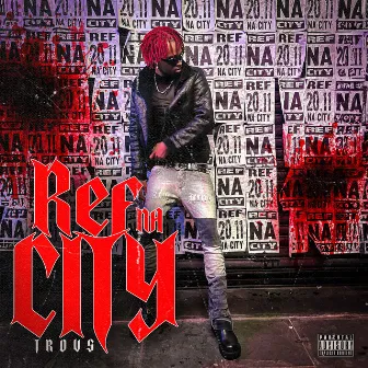 Ref na City by Trovs