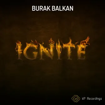 Ignite by Burak Balkan