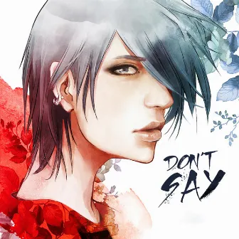 Don't Say by Sebastiano Serafini