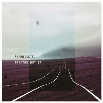 Breathe Out by Zaabriskie