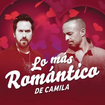 Lo Más Romántico de by Camila