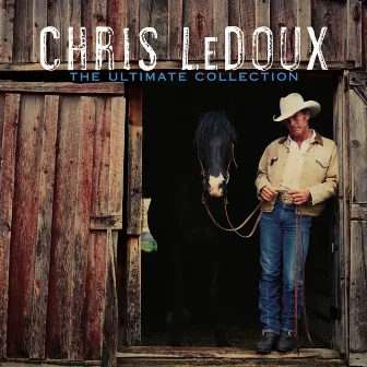 The Ultimate Collection by Chris LeDoux