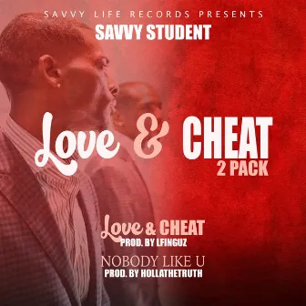 Love & Cheat 2 Pack by Savvy Student