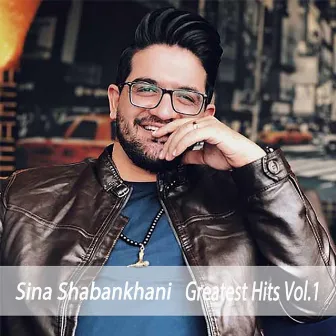 Greatest Hits, Vol. 1 by Sina Shabankhani