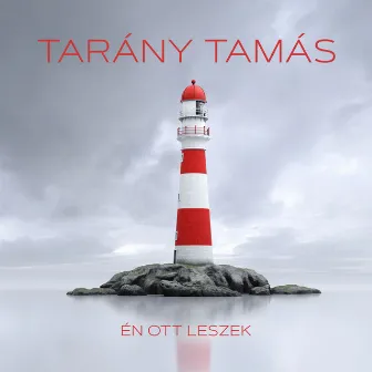 Én ott leszek by Tarány Tamás