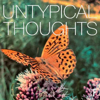 Untypical Thoughts by 2fred