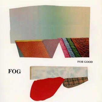 For Good by Fog