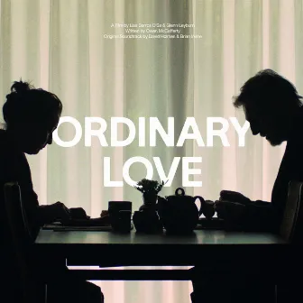 Ordinary Love by Brian Irvine