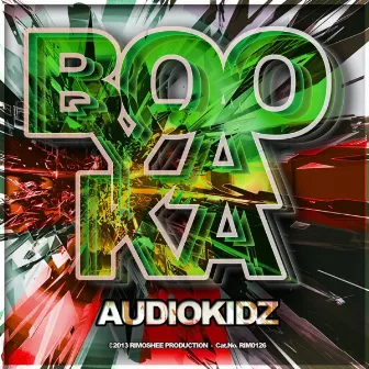 Booyaka by Audiokidz