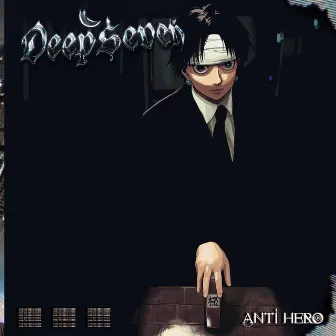 Anti Hero by Deep$even