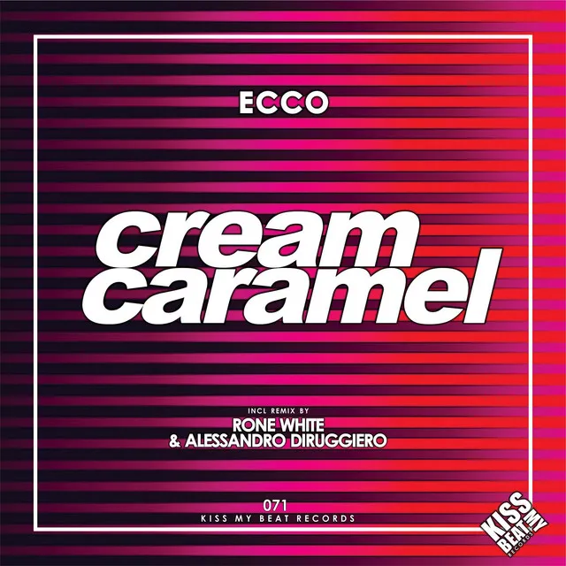 Cream Caramel - Original Mix Remastered 2017