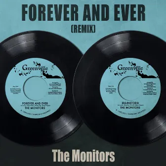 Forever and Ever (Remix) by The Monitors