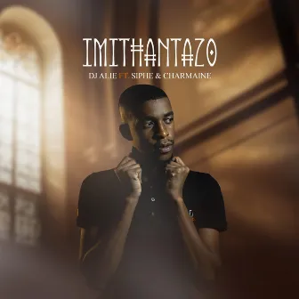 Imithantazo by Dj Alie