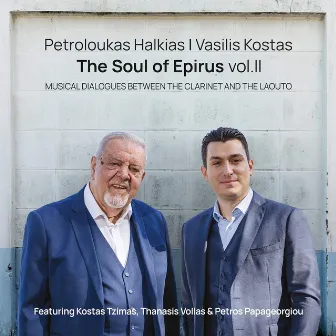 The Soul of Epirus, Vol. II by Petroloukas Halkias