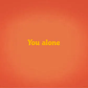 You alone by MELL