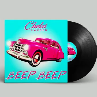 Beep Beep by Chelsi Lauren