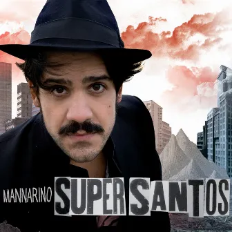 Supersantos by Mannarino