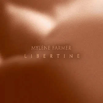 Libertine by Mylène Farmer