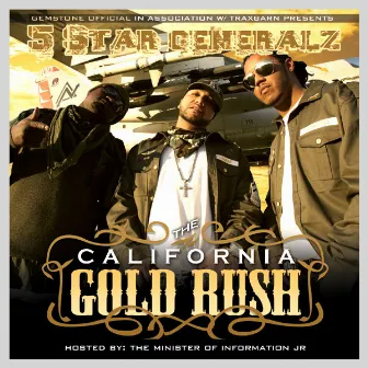 The California Gold Rush by 5 Star Generalz